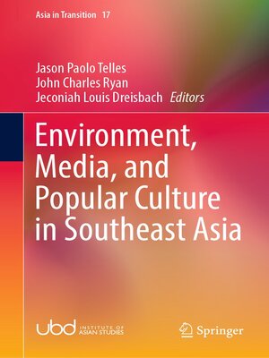 cover image of Environment, Media, and Popular Culture in Southeast Asia
